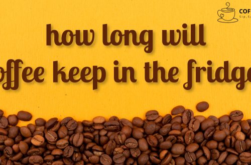 how long will coffee keep in the fridge